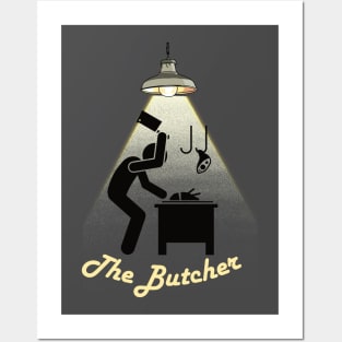 The butcher Posters and Art